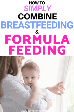 How to simply combine breastfeeding and formula feeding.