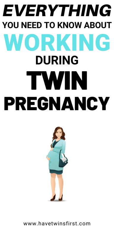 Everything you need to know about working during twin pregnancy.