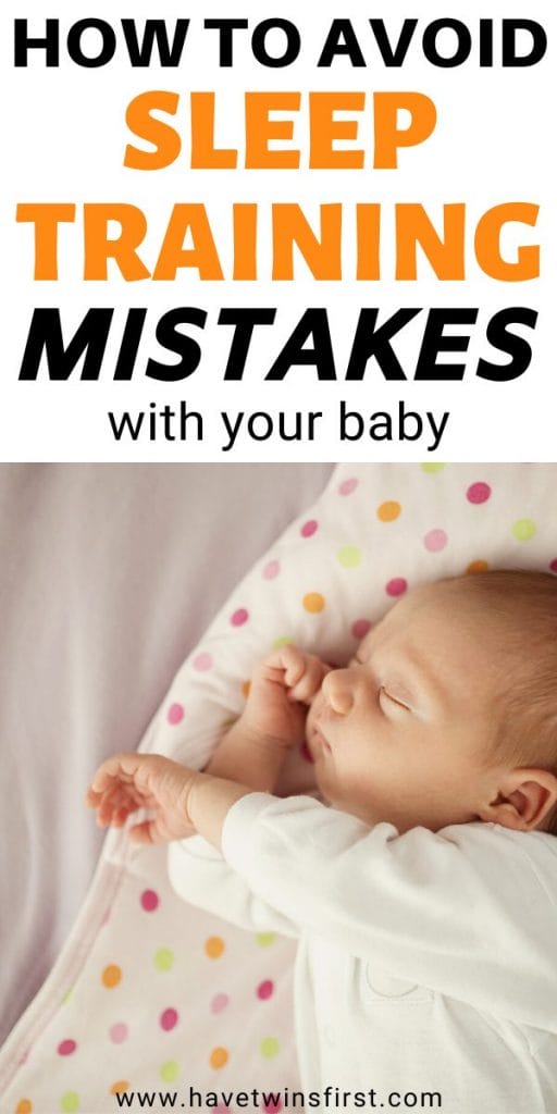 How to avoid sleep training mistakes with your baby.