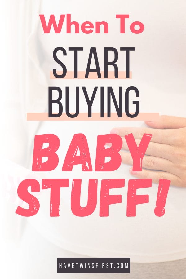 When to start buying baby stuff.