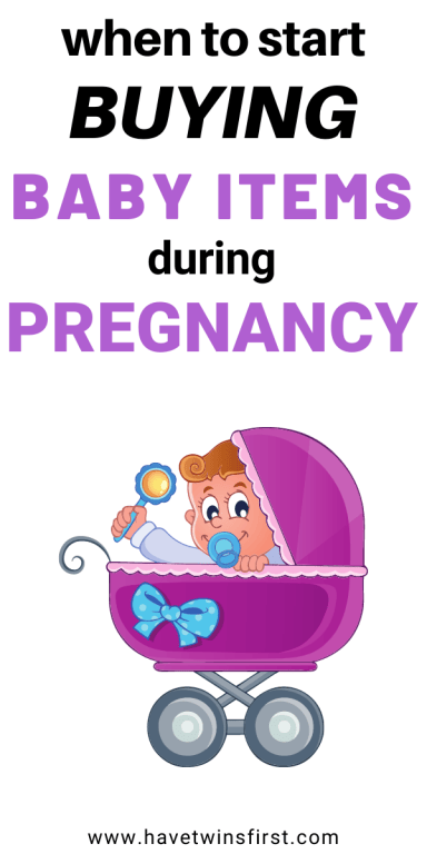 When to start buying baby items during pregnancy.