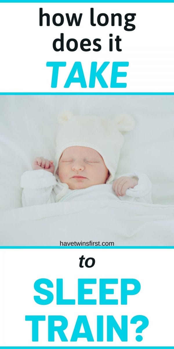 how-long-does-sleep-training-take-for-a-baby-have-twins-first