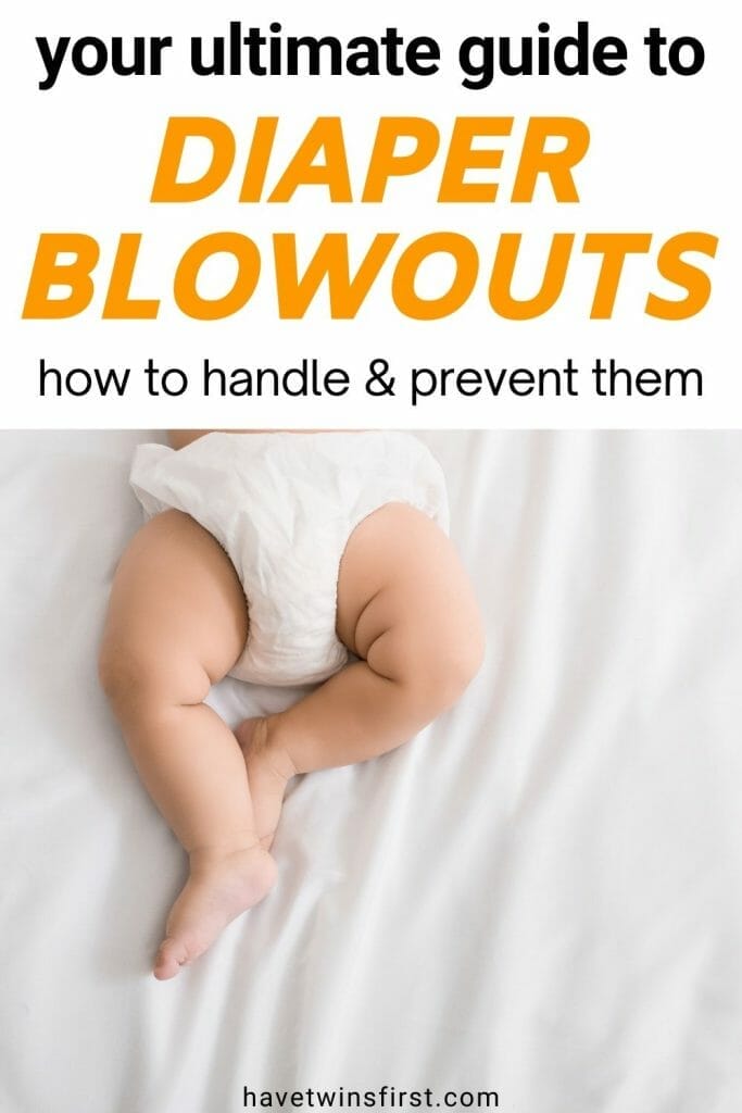 Your ultimate guide to diaper blowouts.