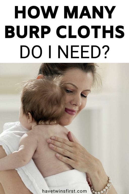 How many burp cloths do I need?