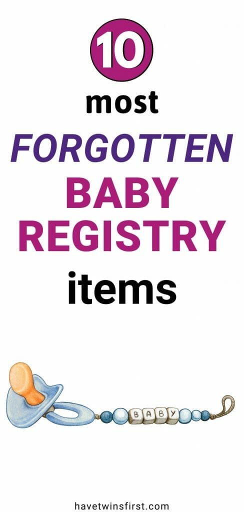 10 most forgotten baby registry items.