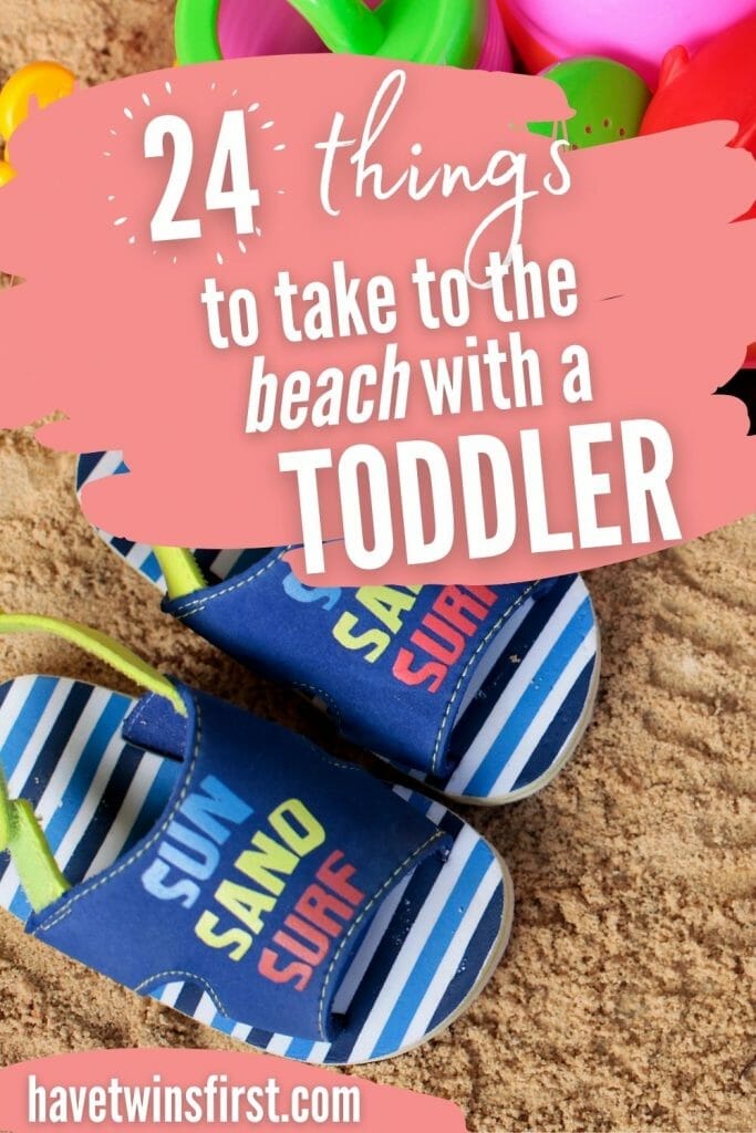 24 things to take to the beach with a toddler.