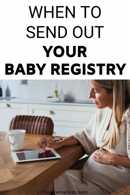 When to send out your baby registry.