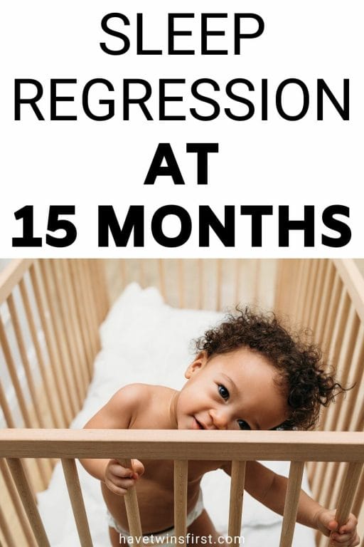 Sleep regression at 15 months.