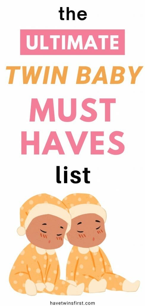 The ultimate twin baby must haves list.