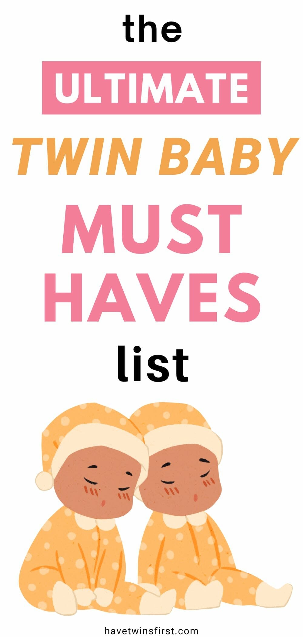 The ultimate twin baby must haves list Pinterest pin.