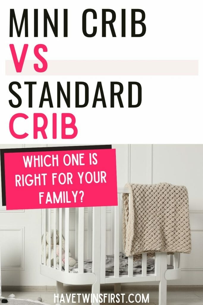 Mini crib vs standard crib.