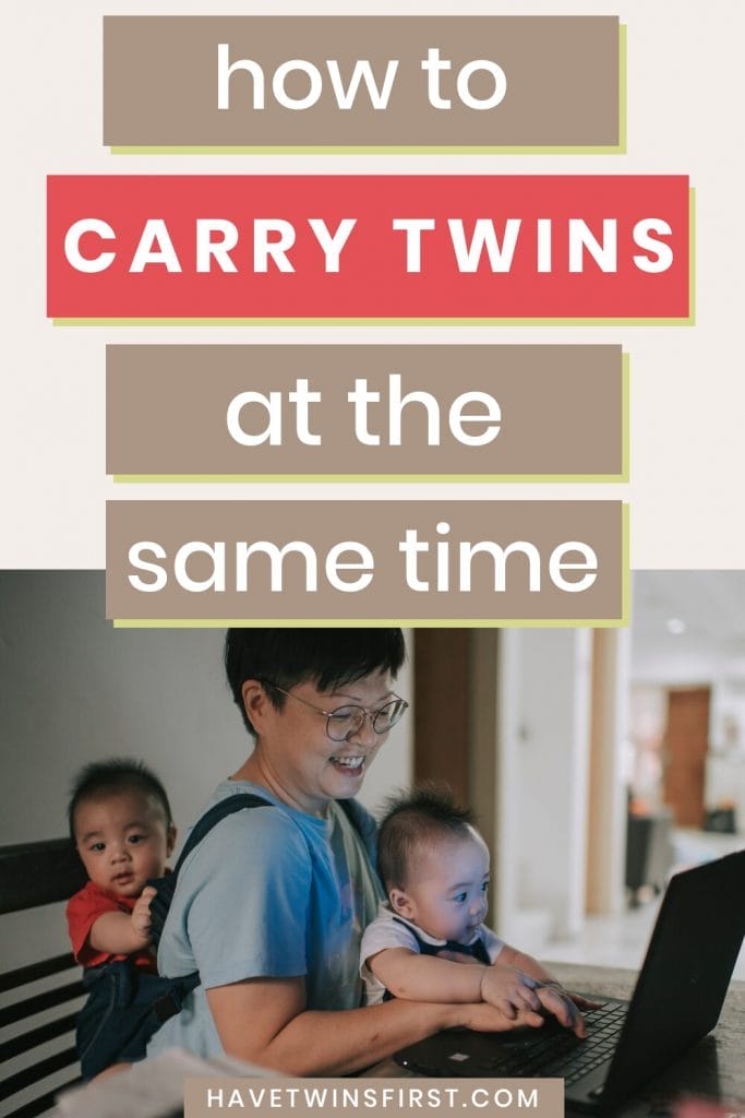 How to carry twins at the same time.