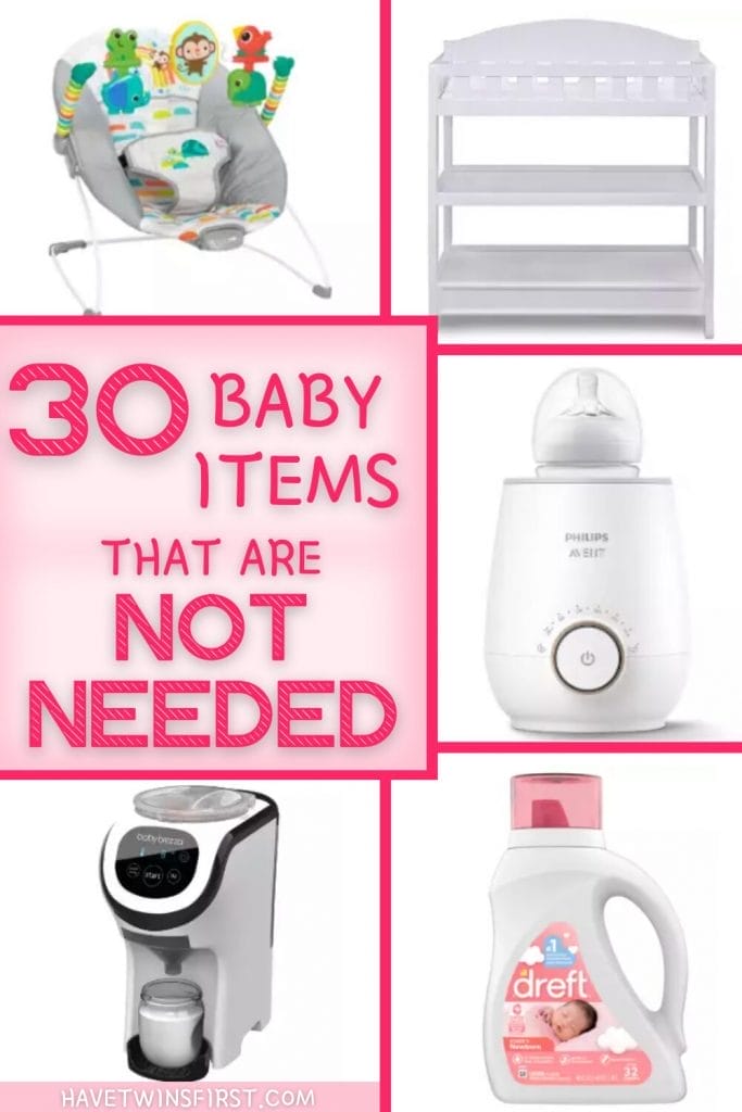 30 baby items that are not needed.