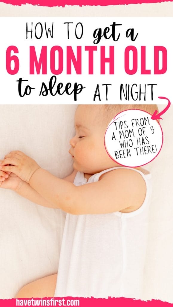 How to get a 6 month old to sleep at night.