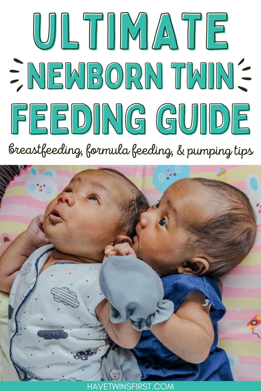Ultimate newborn twin feeding guide Pinterest pin.