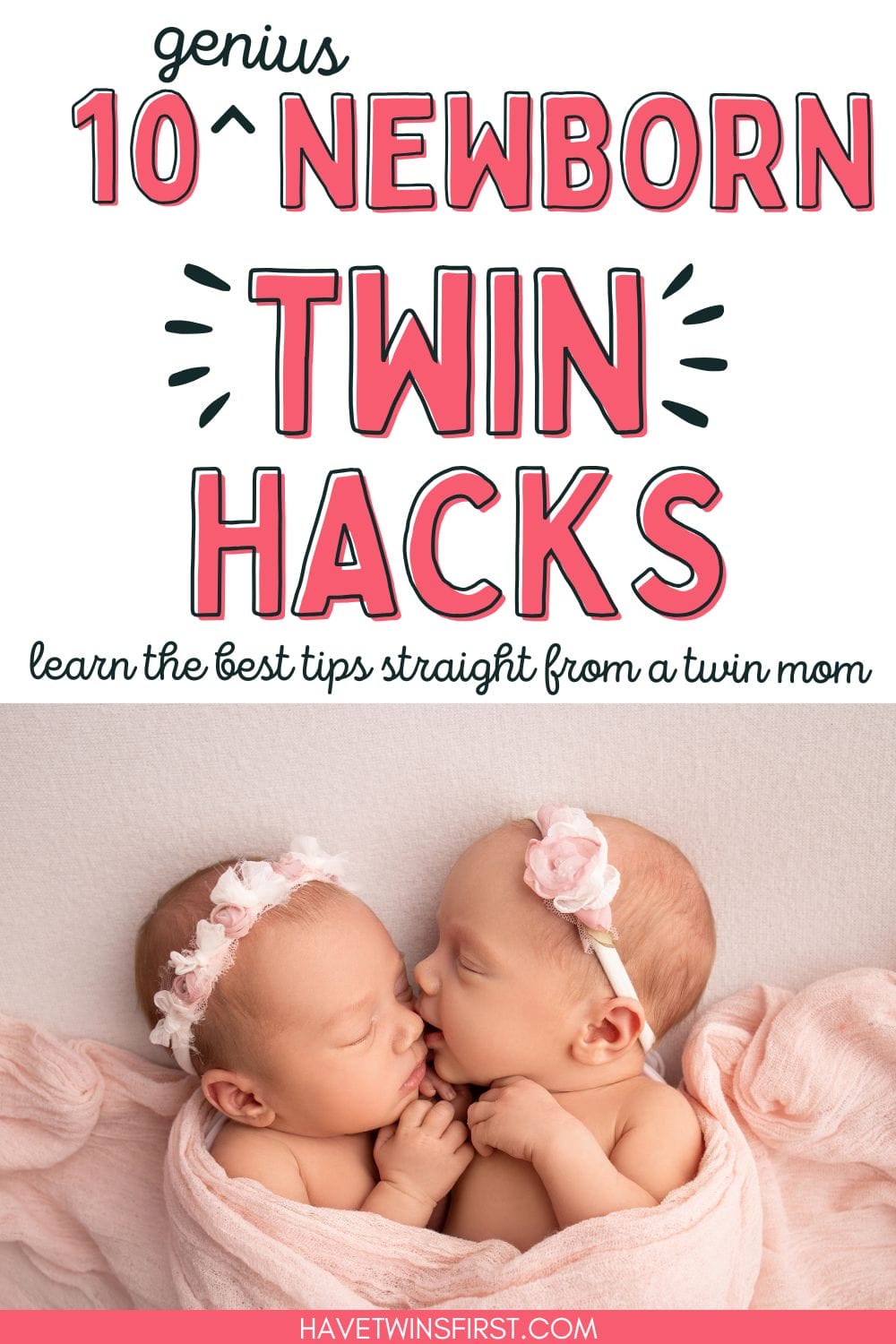 Genius newborn twin hacks Pinterest pin.