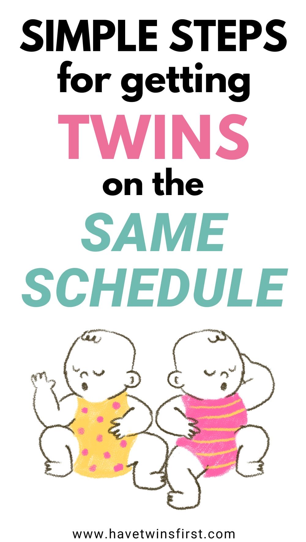 Simple steps for getting twins on the same schedule Pinterest pin.
