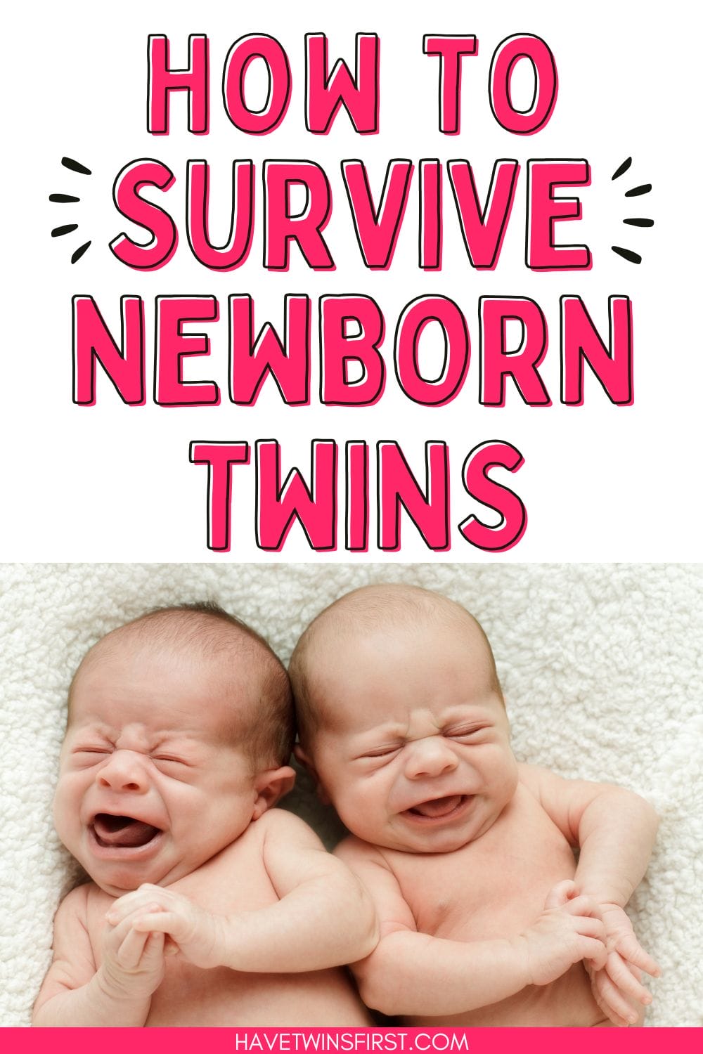 How to survive newborn twins Pinterest pin.