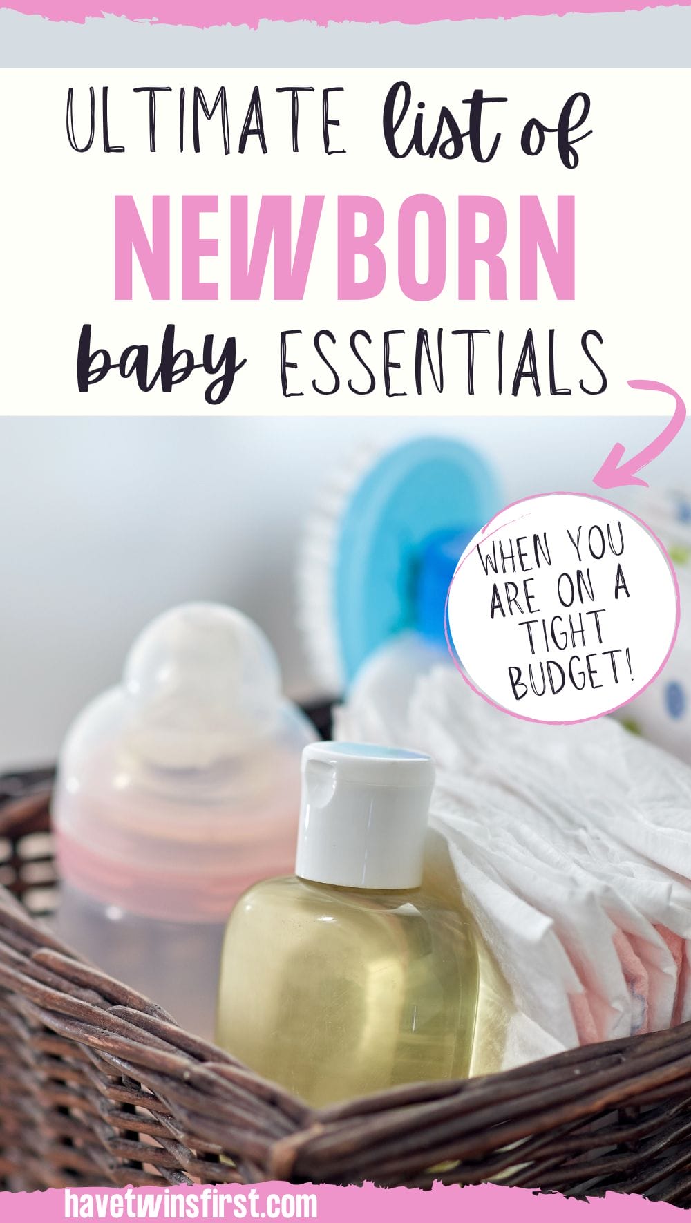 Ultimate list of newborn baby essentials when you are on a tight budget Pinterest pin.