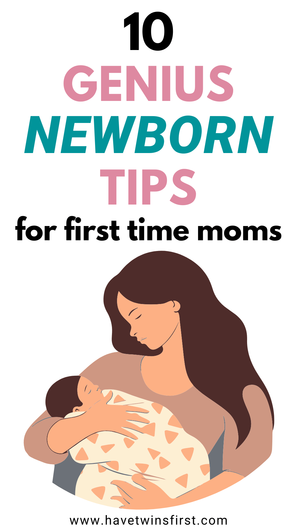 Genius newborn tips for first time moms Pinterest pin.